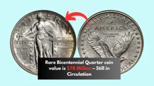 Rare Bicentennial Quarter coin value is $78 Million – Still in Circulation