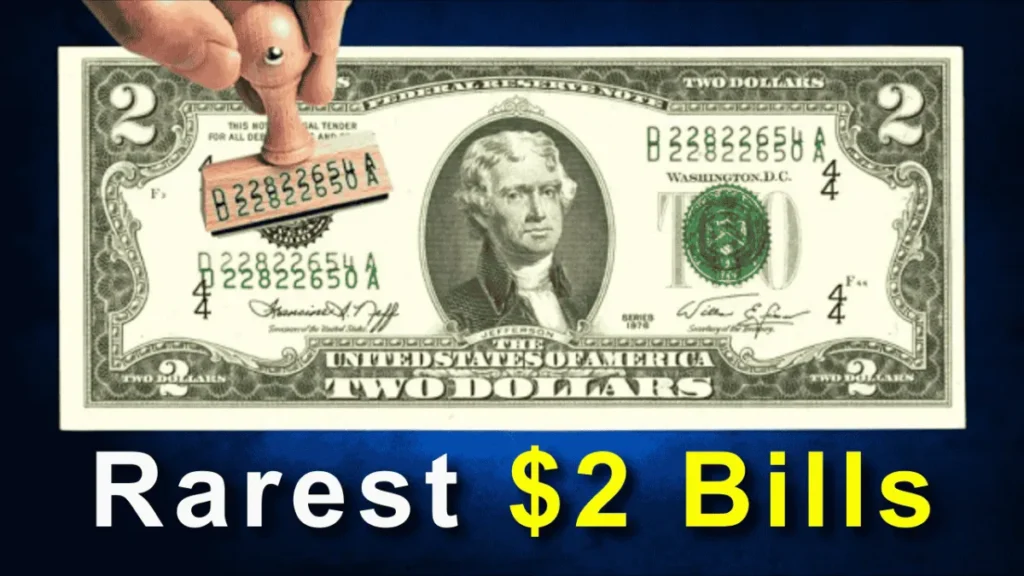 The Rarest $2 Bills That Are Worth a Fortune, How to Spot Them